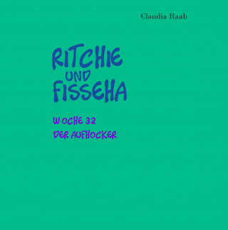 Claudia Raab: Ritchie und Fisseha