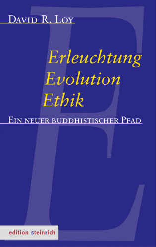 David Loy: Erleuchtung, Evolution, Ethik