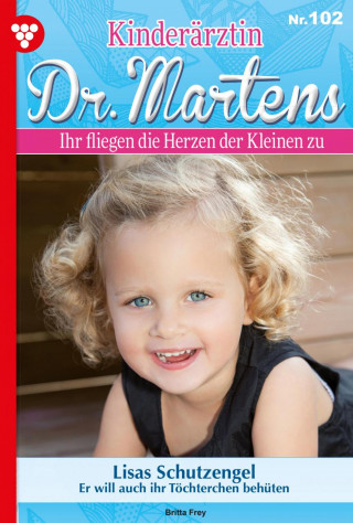 Britta Frey: Lisas Schutzengel