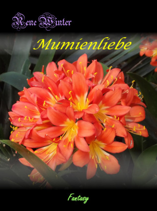 Rene Winter: Mumienliebe