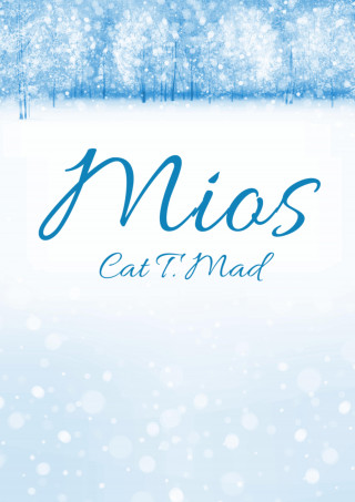 Cat T. Mad: Mios