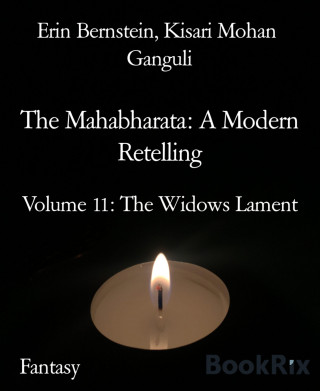 Erin Bernstein, Kisari Mohan Ganguli: The Mahabharata: A Modern Retelling