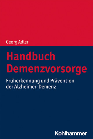 Georg Adler: Handbuch Demenzvorsorge