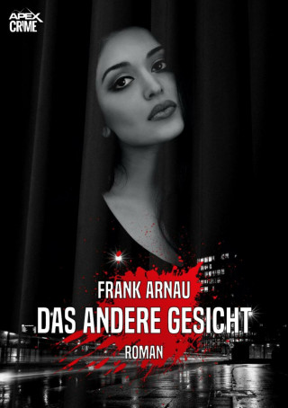 Frank Arnau: DAS ANDERE GESICHT