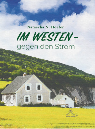 Natascha N. Hoefer: Im Westen gegen den Strom