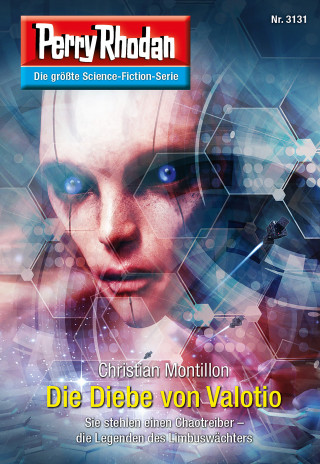 Christian Montillon: Perry Rhodan 3131: Die Diebe von Valotio