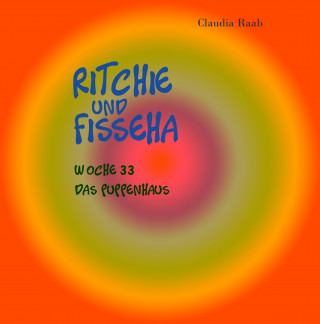 Claudia Raab: Ritchie und Fisseha