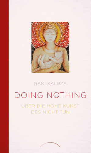 Rani Kaluza: Doing Nothing