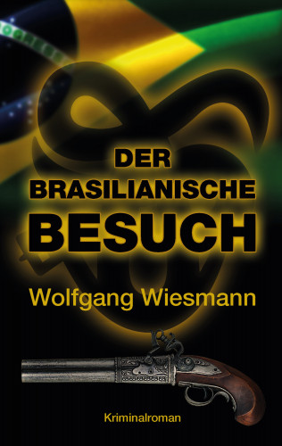 Wolfgang Wiesmann: Der brasilianische Besuch