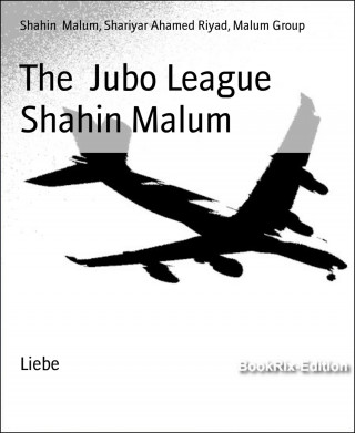 Shahin Malum, Shariyar Ahamed Riyad, Malum Group: The Jubo League Shahin Malum