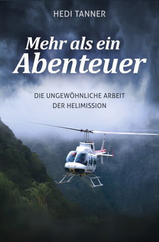 Hedi Tanner, OHA Werbeagentur GmbH: Mehr als ein Abenteuer