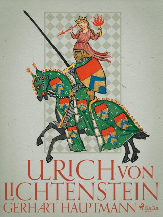 Gerhart Hauptmann: Ulrich von Lichtenstein
