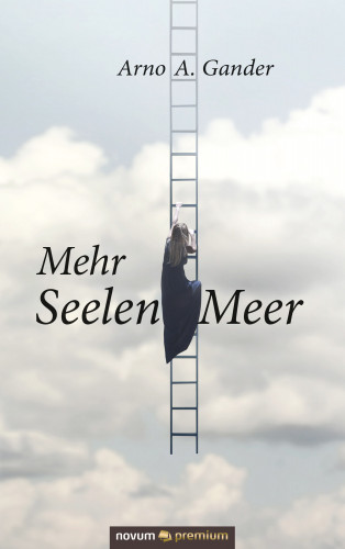 Arno A. Gander: Mehr SeelenMeer