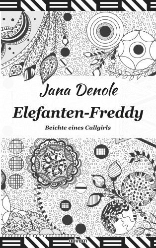 Jana Denole: Elefanten-Freddy