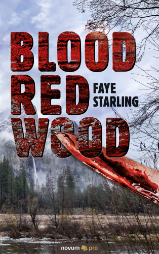 Faye Starling: Blood Red Wood