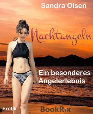 Sandra Olsen: Nachtangeln