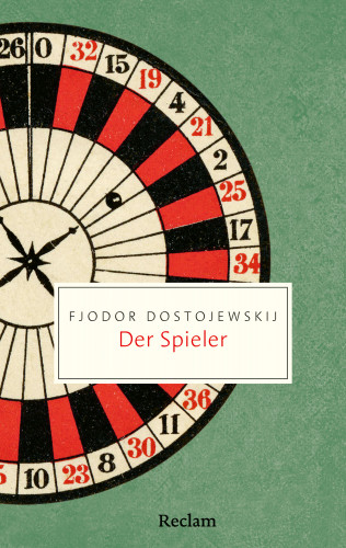 Fjodor Dostojewskij: Der Spieler