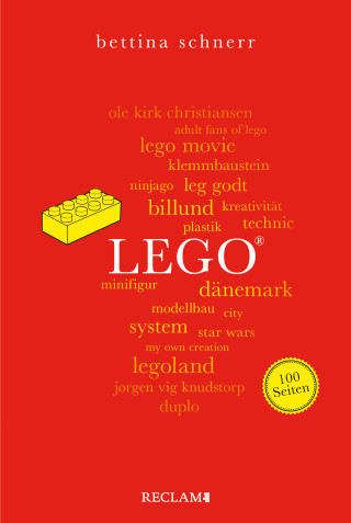 Bettina Schnerr: LEGO®. 100 Seiten