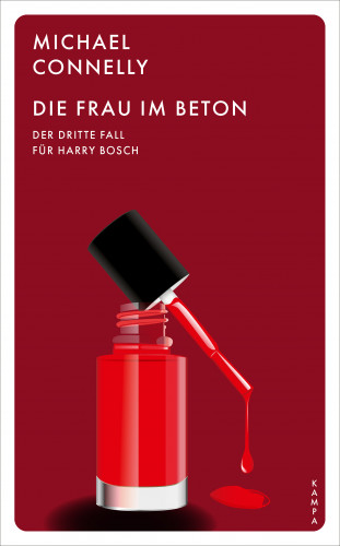 Michael Connelly: Die Frau im Beton
