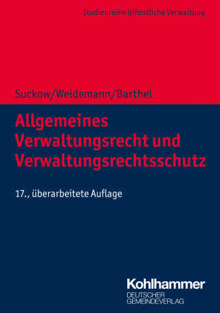 Horst Suckow, Holger Weidemann, Torsten Barthel: Allgemeines Verwaltungsrecht und Verwaltungsrechtsschutz