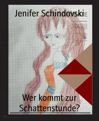 Jenifer Schindovski: Wer kommt zur Schattenstunde?