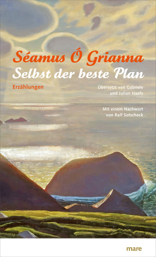 Séamus Ó Grianna: Selbst der beste Plan