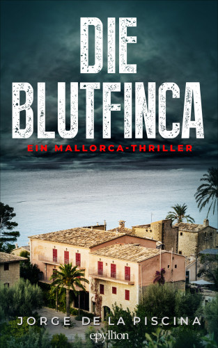 Jorge de la Piscina: Die Blutfinca