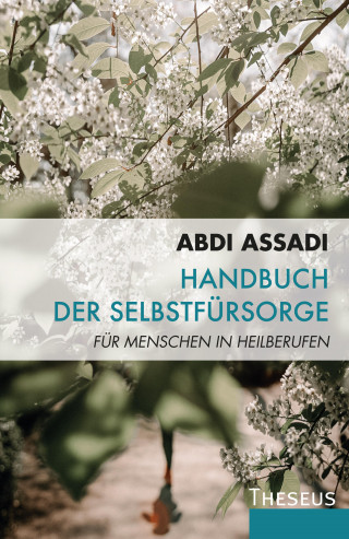 Abdi Assadi: Handbuch der Selbstfürsorge