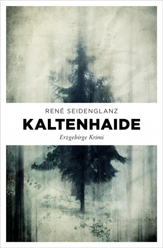 René Seidenglanz: Kaltenhaide