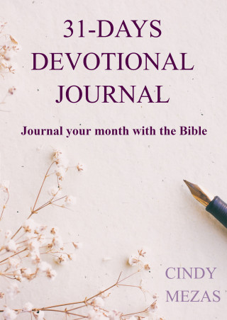 Cindy Mezas: 31-days Devotional Journal