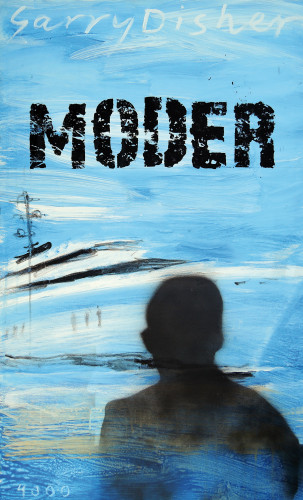 Garry Disher: Moder