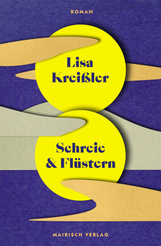 Lisa Kreißler: Schreie und Flüstern
