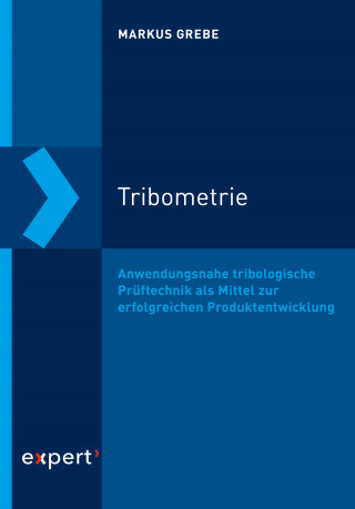 Markus Grebe: Tribometrie