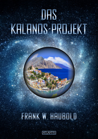 Frank W. Haubold: Das Kalanos-Projekt
