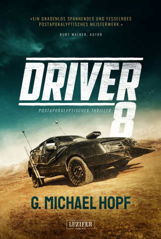 G. Michael Hopf: DRIVER 8