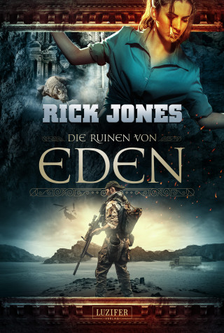 Rick Jones: DIE RUINEN VON EDEN (Eden 1)