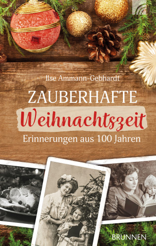 Ilse Ammann-Gebhardt: Zauberhafte Weihnachtszeit