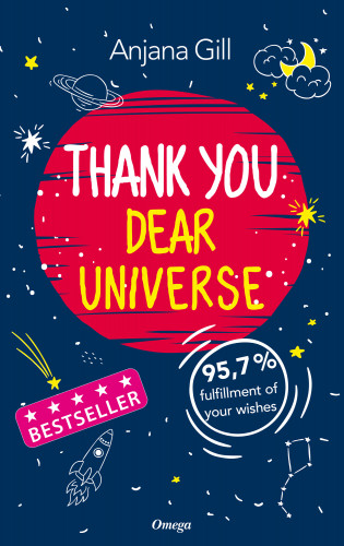 Anjana Gill: Thank You, Dear Universe