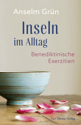 Anselm Grün: Inseln im Alltag