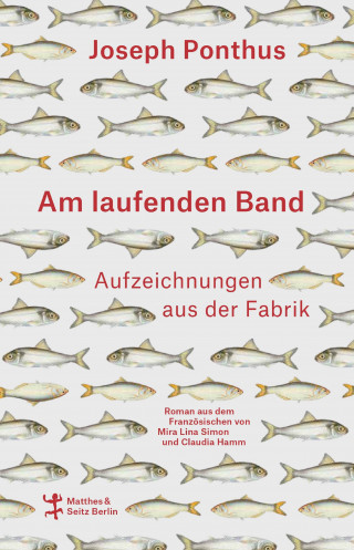 Joseph Ponthus: Am laufenden Band