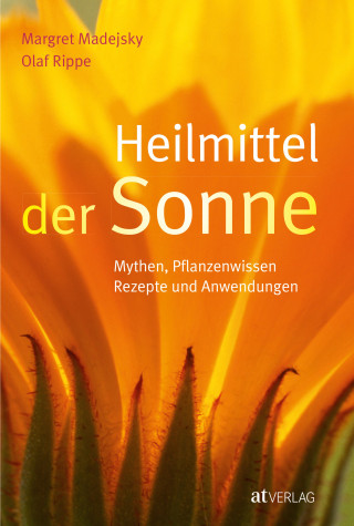 Margret Madejsky, Olaf Rippe: Heilmittel der Sonne - eBook