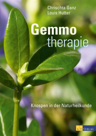 Christa Ganz, Louis Hutter: Gemmotherapie