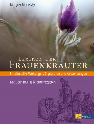Margret Madejsky: Lexikon der Frauenkräuter