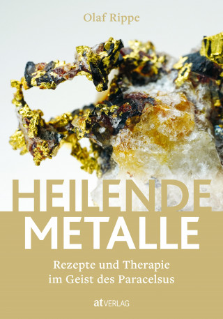 Olaf Rippe: Heilende Metalle - eBook
