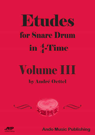 André Oettel: Etudes for Snare Drum in 4/4-Time - Volume 3