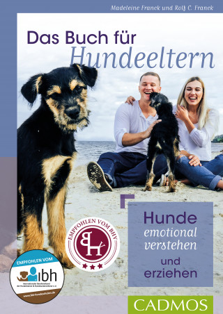 Rolf C. Franck, Madeleine Franck: Das Buch für Hundeeltern