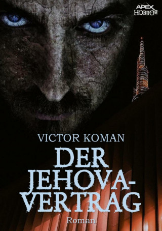 Victor Koman: DER JEHOVA-VERTRAG