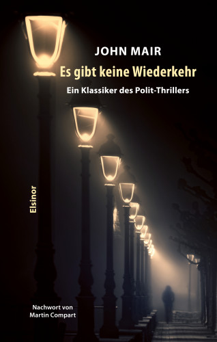 John Mair: Es gibt keine Wiederkehr