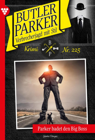 Günter Dönges: Parker badet den Big Boss