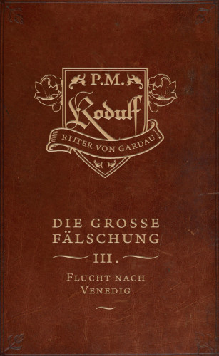 P. M.: Die große Fälschung